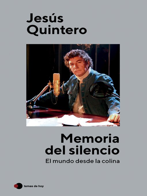 Title details for Memoria del silencio by Jesús Quintero - Available